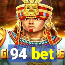 94 bet